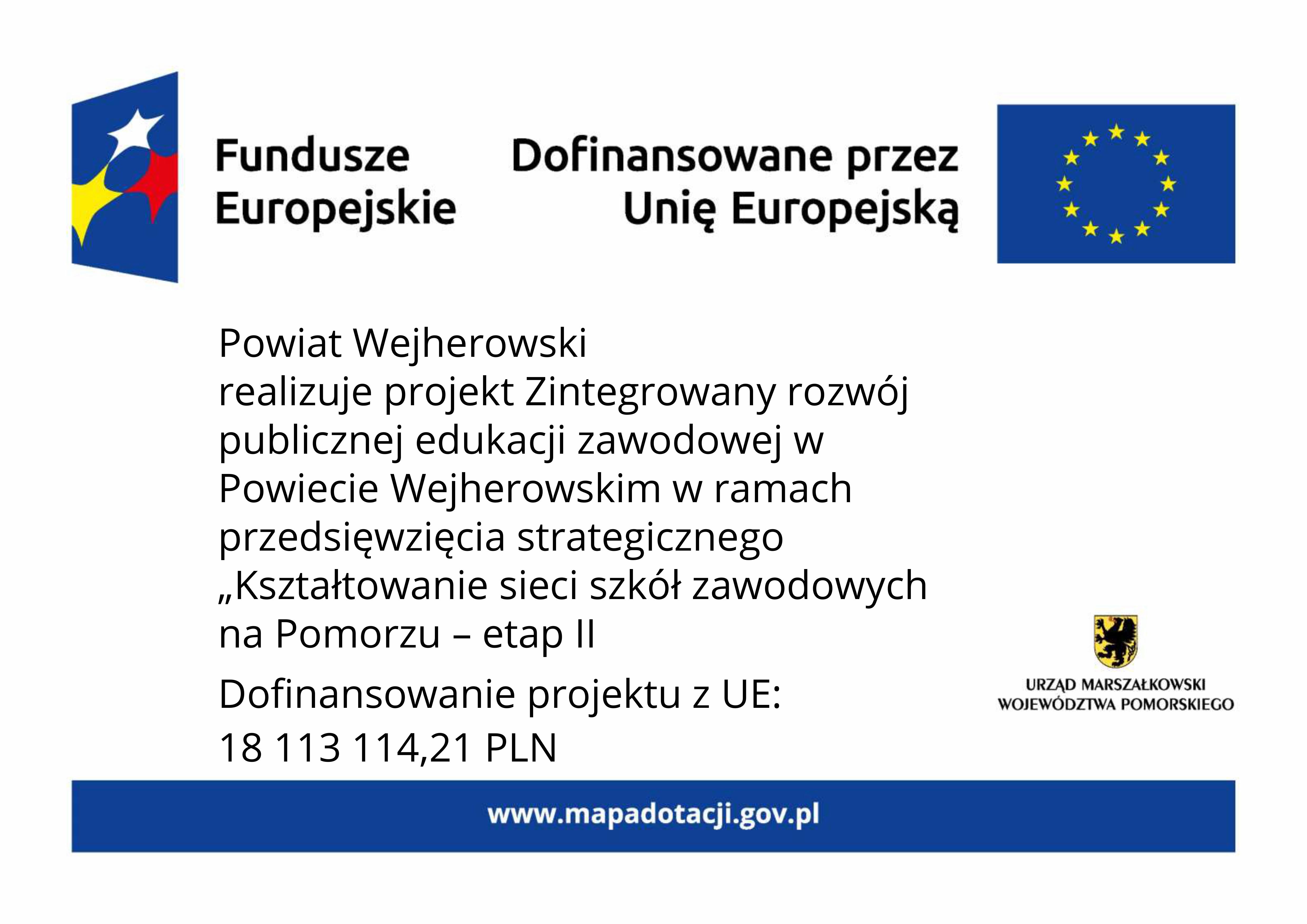 Zmiany w projekcie pt. Zintegrowany rozwój publicznej edukacji zawodowej w Powiecie Wejherowskim w ramach przedsięwzięcia strategicznego "Kształtowanie sieci szkół zawodowych na Pomorzu - etap II"